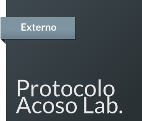 Externo Protocolo  Acoso Lab.